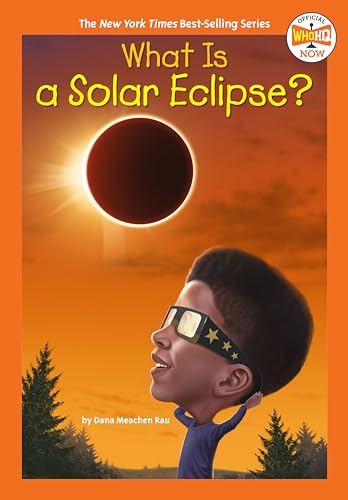 What Is a Solar Eclipse [Hardcover]