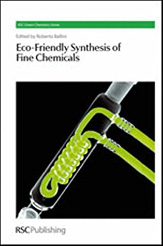 Eco-Friendly Synthesis of Fine Chemicals RSC [Hardcover]