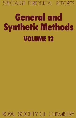 General and Synthetic Methods Volume 12 [Hardcover]