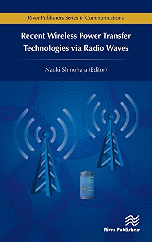Recent Wireless Power Transfer Technologies via Radio Waves [Hardcover]