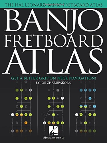 Banjo Fretboard Atlas Get a Better Grip on Neck Navigation [Paperback]