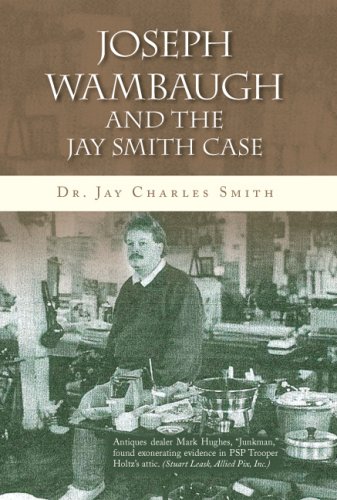 Joseph Wambaugh and the Jay Smith Case [Hardcover]