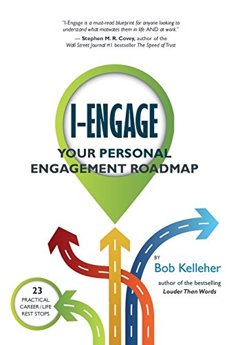 I-Engage Your Personal Engagement Roadmap [Paperback]