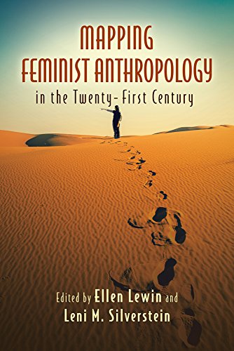 Mapping Feminist Anthropology In The Twenty-First Century [Hardcover]