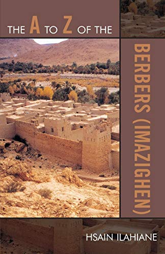 The A to Z of the Berbers (Imazighen) [Paperback]