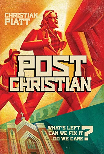 postChristian What's Left Can We Fix It Do We Care [Hardcover]