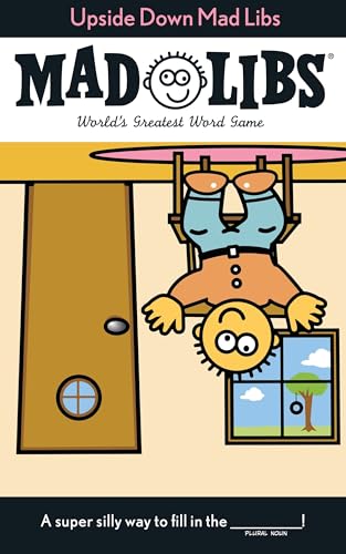 Upside Down Mad Libs World's Greatest Word Game [Paperback]