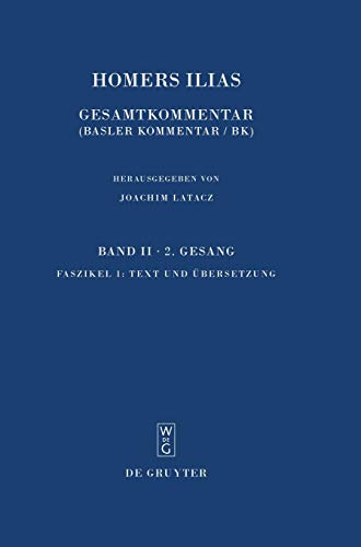 Homers Ilias. Gesamtkommentar. Auf der Grundlage der Ausgabe von Ameis-Hentze-Ca [Hardcover]