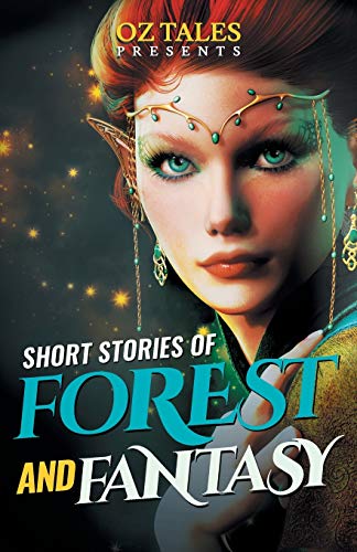 Short Stories Of Forest And Fantasy