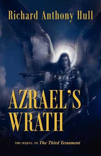 Azrael's Wrath, The Sequel To The Third Testament [Paperback]