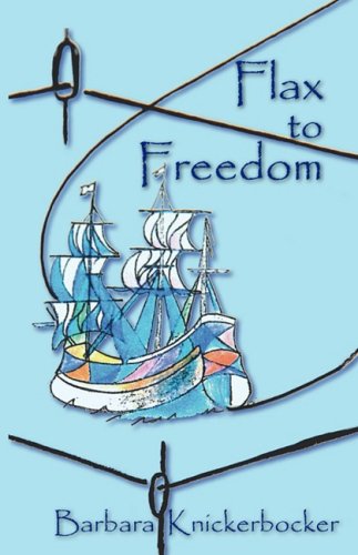Flax To Freedom [Paperback]