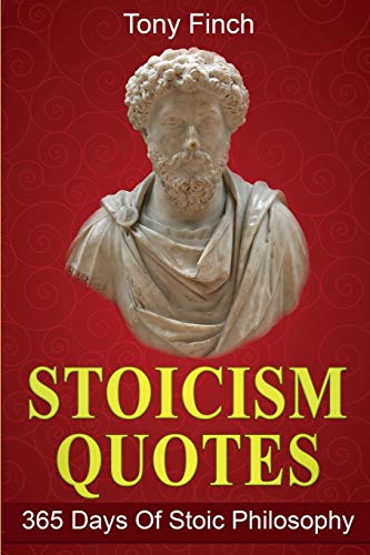 Stoicism Quotes  365 Days of Stoic Philosophy [Paperback]