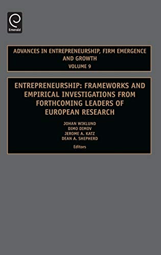 Advances in Entrepreneurship, Firm Emergence and Growth, Vol. 9 Entrepreneurshi [Hardcover]