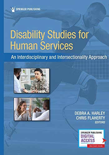 Disability Studies for Human Services An Interdisciplinary and Intersectionalit [Paperback]