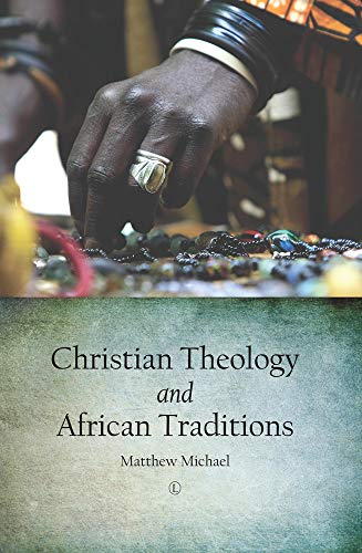 Christian Theology and African Traditions [Paperback]