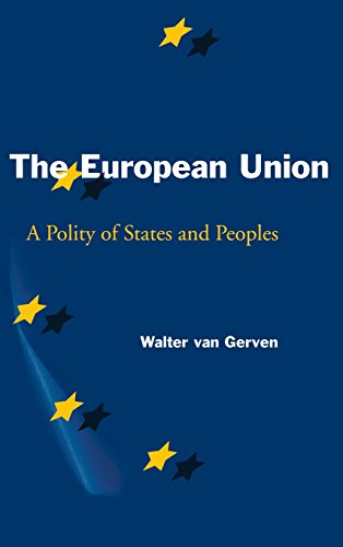 The European Union A Polity of States and Peoples [Hardcover]