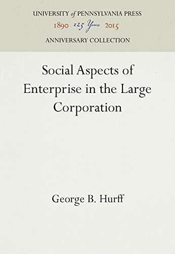 Social Aspects of Enterprise in the Large Corporation [Hardcover]