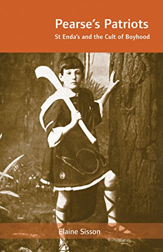 Pearses Patriots [OP] St. Endas and the Cult of Boyhood [Paperback]