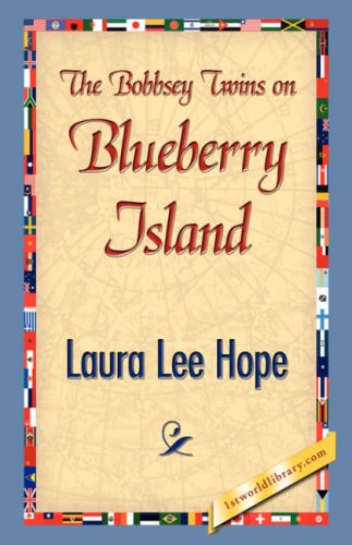 The Bobbsey Twins On Blueberry Island [Hardcover]