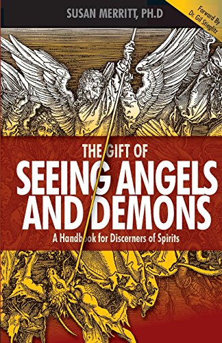 The Gift Of Seeing Angels And Demons [Paperback]