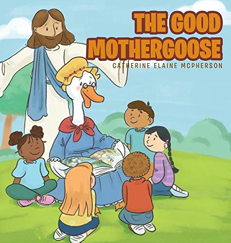 Good Mother Goose [Hardcover]