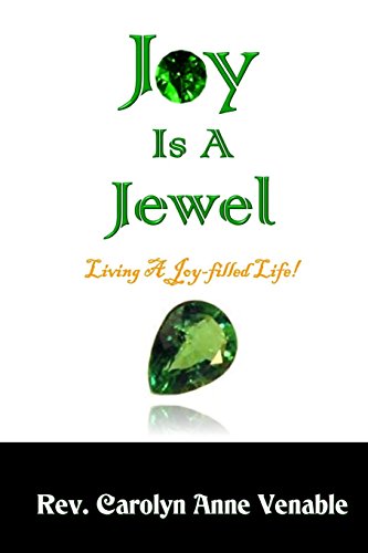 Joy Is A Jewel Living A Joy-Filled Life [Paperback]