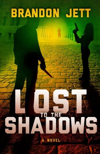Lost To The Shadows (volume 1) [Paperback]