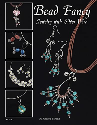 Bead Fancy Jewelry With Silver Wire [Paperback]