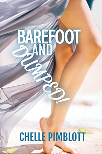 Barefoot And Dumped