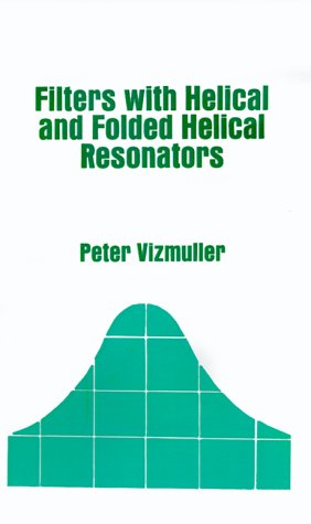 Filters With Helical And Folded Helical Resonators (artech House Microwave Libra [Hardcover]