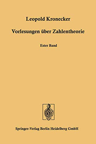 Vorlesungen ber Zahlentheorie Erste bis Dreiunddreissigste Vorlesung [Paperback]