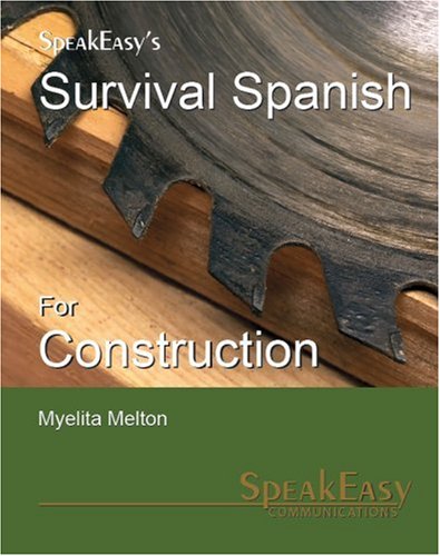 Survival Spanish for Construction [Unknown]