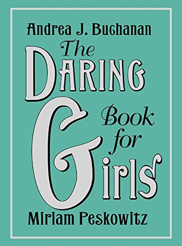The Daring Book for Girls [Hardcover]