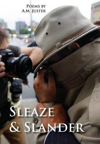 Sleaze & Slander New And Selected Comic Verse, 1995-2015 [Hardcover]