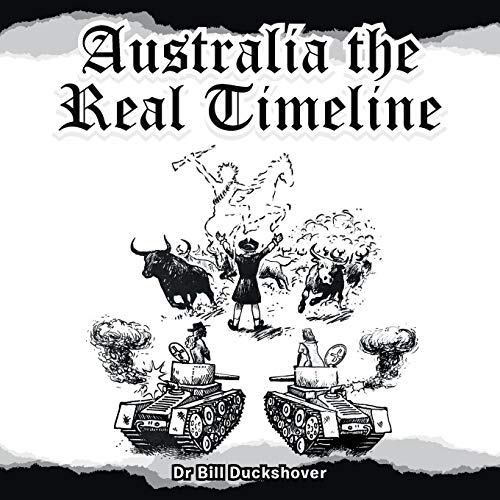 Australia The Real Timeline [Paperback]