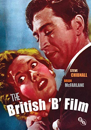 The British 'B' Film [Paperback]