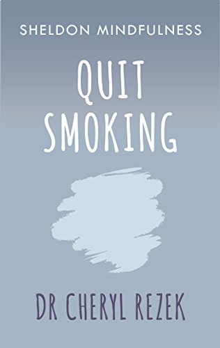 Quit Smoking Sheldon Mindfulness [Paperback]