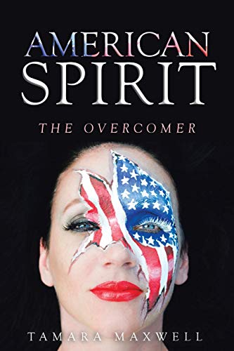 American Spirit The Overcomer [Paperback]