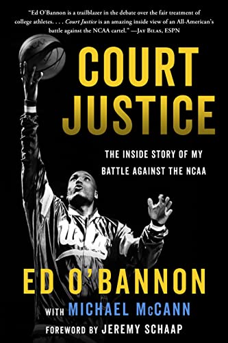 Court Justice The Inside Story of My Battle Against the NCAA [Paperback]