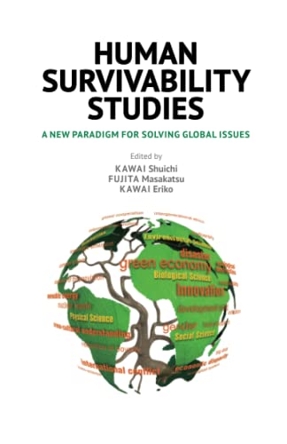 Human Survivability Studies A New Paradigm for Solving Global Issues [Paperback]