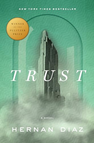 Trust (Pulitzer Prize Winner) [Hardcover]