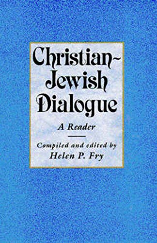 Christian-Jewish Dialogue A Reader [Paperback]