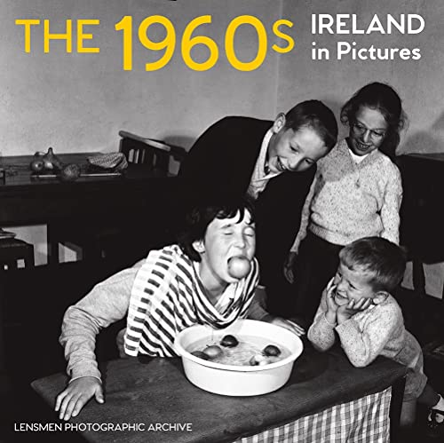 The 1960s Ireland in Pictures [Paperback]
