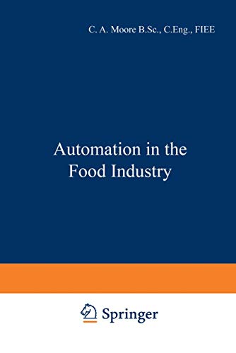 Automation in the Food Industry [Paperback]