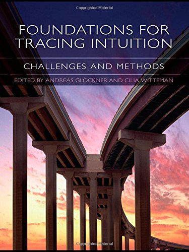 Foundations for Tracing Intuition Challenges and Methods [Hardcover]