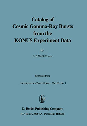 Catalog of Cosmic Gamma-Ray Bursts from the KONUS Experiment Data [Paperback]