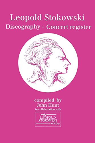 Leopold Stokowski  Discography and Conce [Paperback]