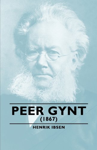 Peer Gynt - (1867) [Paperback]