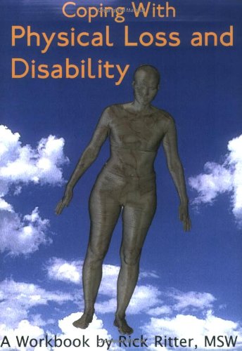 Coping With Physical Loss And Disability A Workbook (new Horizons In Therapy) [Paperback]