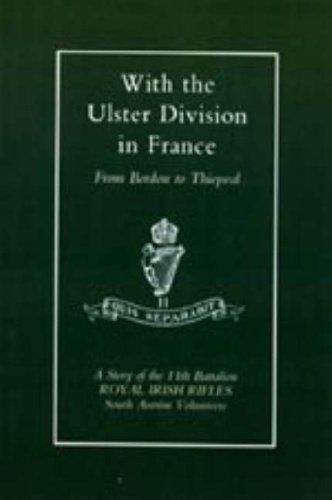 With the Ulster Division in France A Sto [Hardcover]